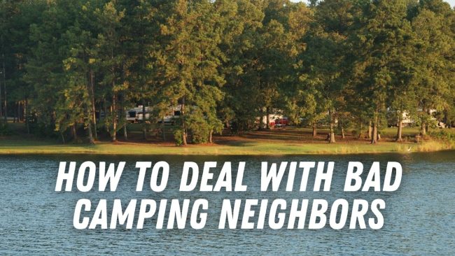 How to Deal with Noisy Neighbors at a Campground How to Deal with Noisy Neighbors at a Campground